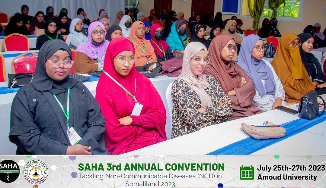SAHA 3rd Annual Convention. Hosted by Amoud University